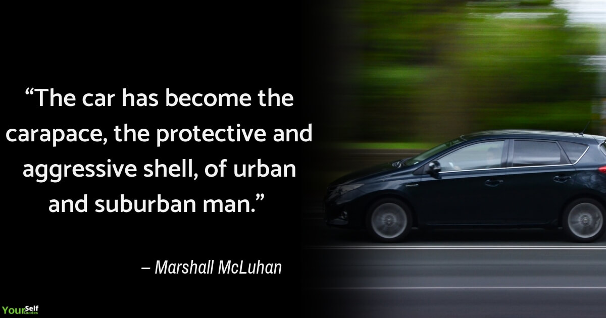 Car Quotes by Marshall McLuhan
