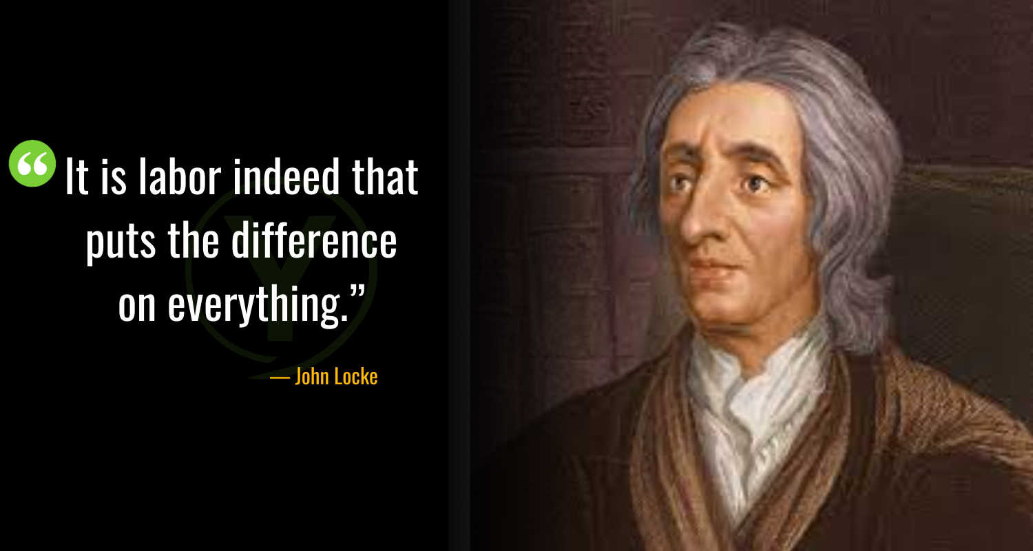 Labor Day Quotes by John Locke