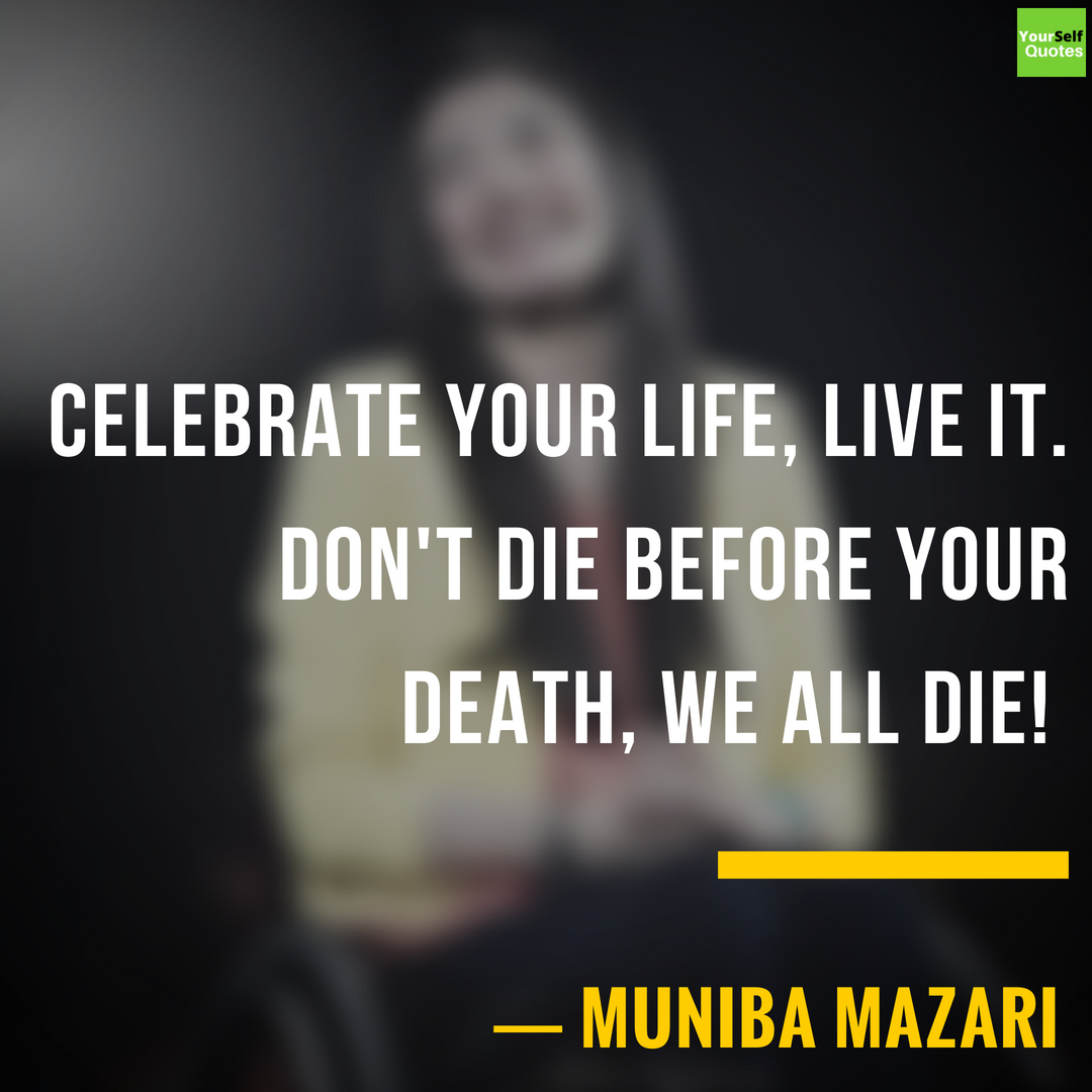 Muniba Mazari Inspirational Quotes