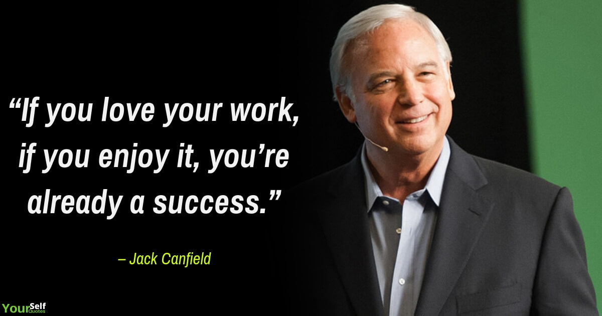 Positive Quotes by Jack Canfield