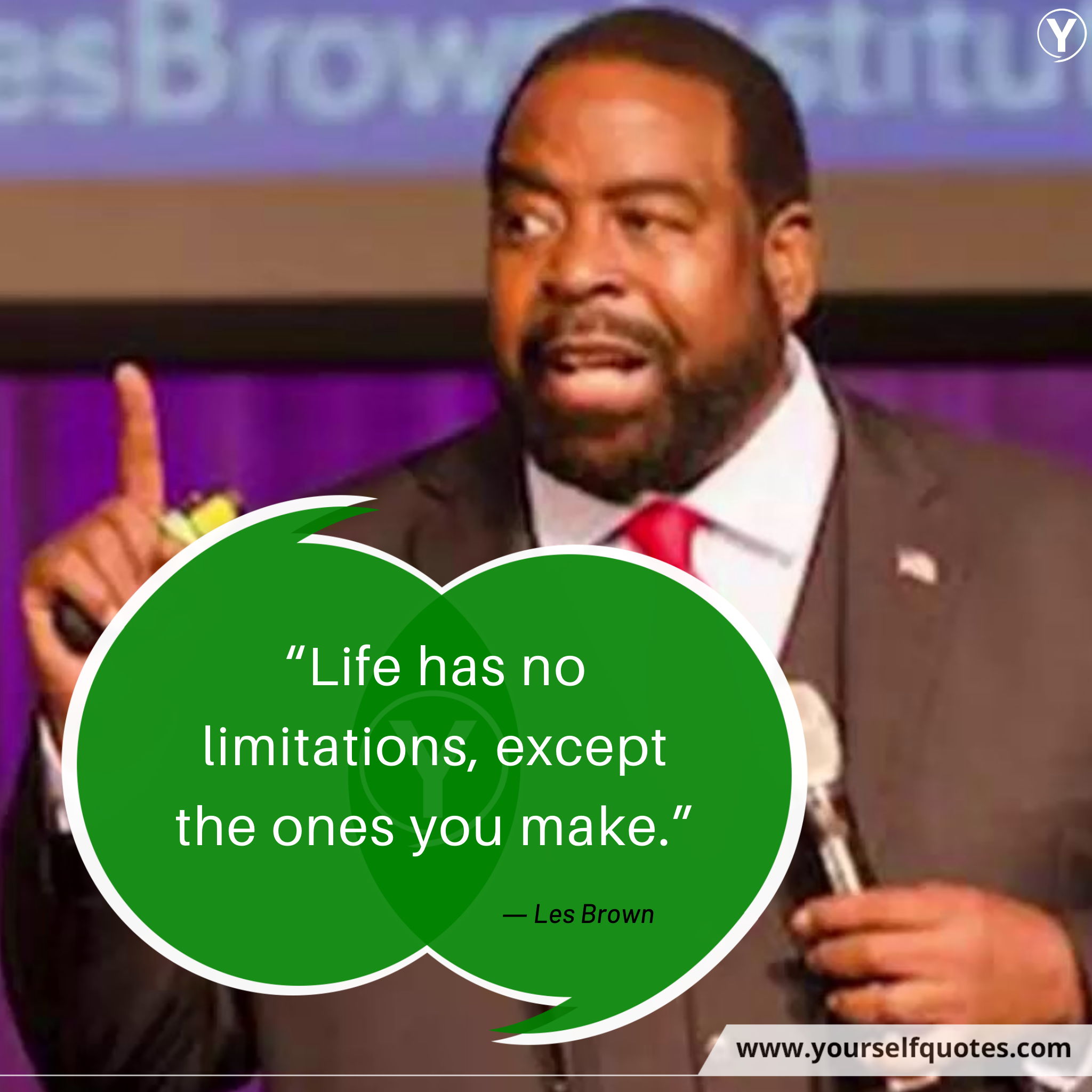 Quotes on Life by Les Brown