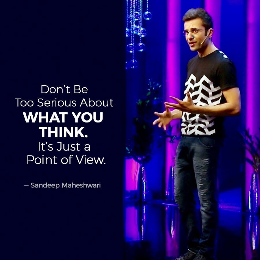 Sandeep Maheshwari Quotes about Point of View
