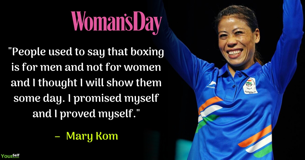 Womens Day Quote by Mary Kom