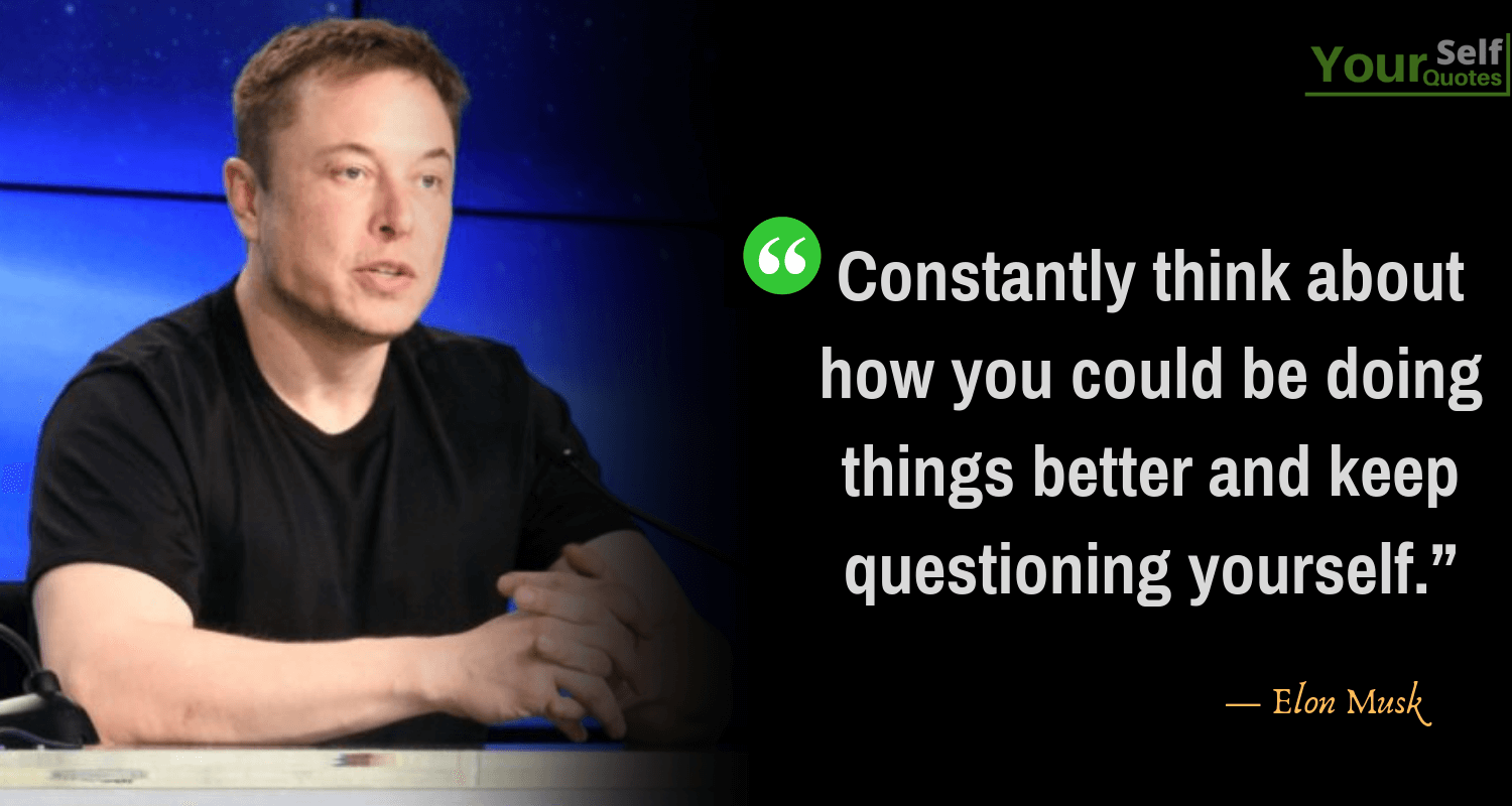 Elon Musk Pictures Quotes