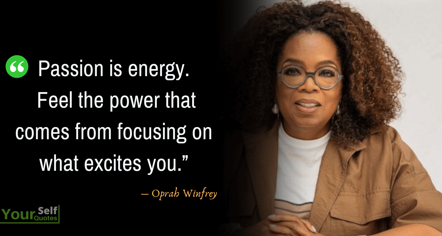 Oprah Winfrey Quotes on Passion