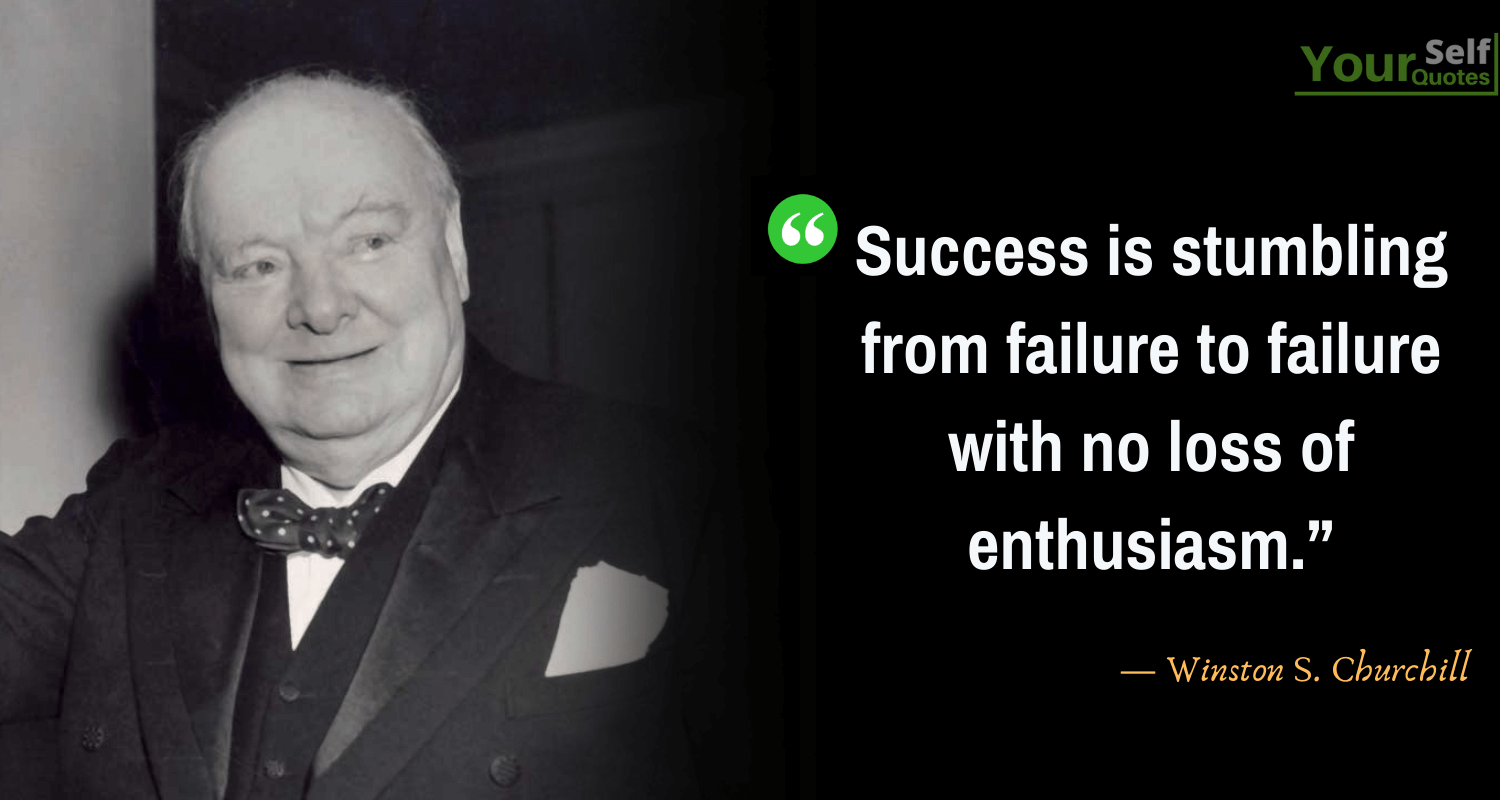 Success Quotes by Winston S. Churchill